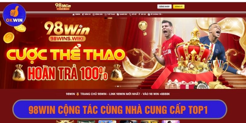 Giới thiệu 98win về đối tác là những nhà cung cấp game hàng đầu 