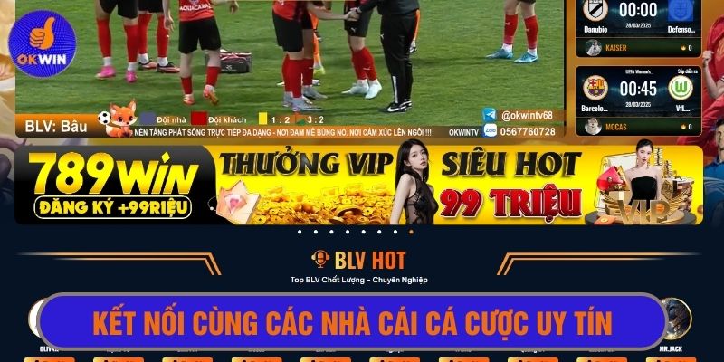 Okwin trực tiếp bóng đá đi kèm cùng đường dẫn đến nhà cái uy tín