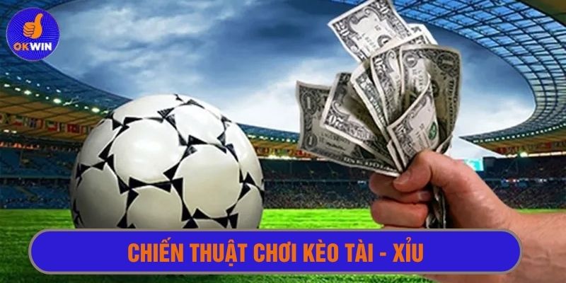 Cược kèo tài xỉu dễ dàng thành công